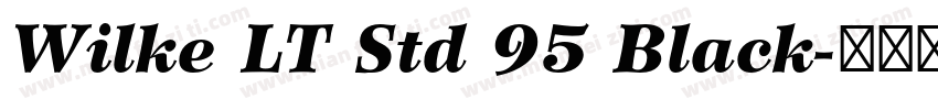 Wilke LT Std 95 Black字体转换